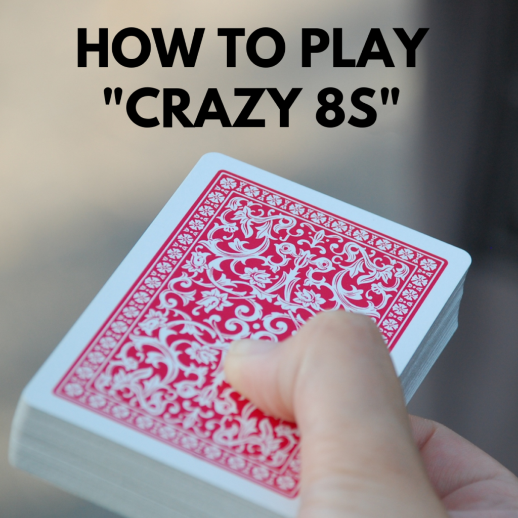 8️⃣ How to play Crazy Eights - All the rules and instructions